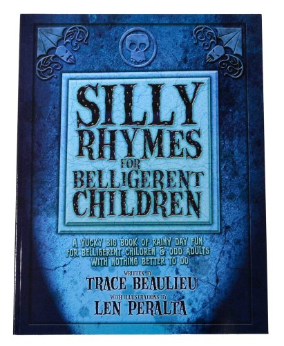 Silly Rhymes For Belligerent Children book