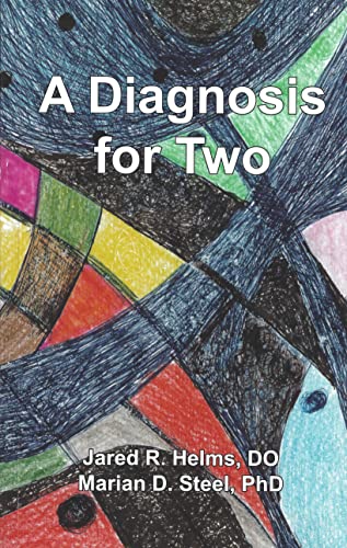 A Diagnosis for Two