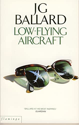 Low-Flying Aircraft And Other Stories