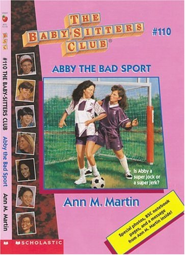 Abby the Bad Sport (Baby-sitters Club)