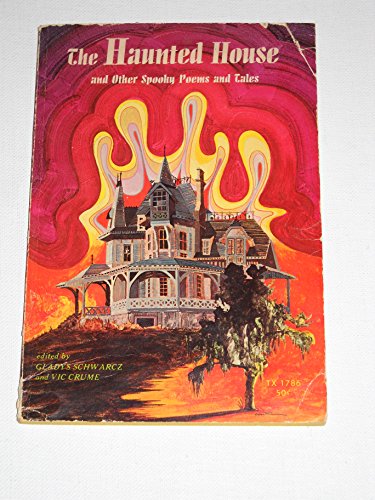 The Haunted House and Other Spooky Poems and Tales