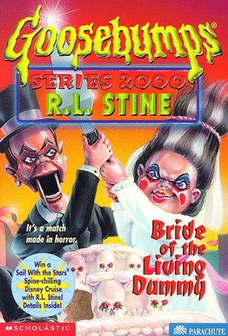 Bride of the Living Dummy (Goosebumps Series 2000, No 2) (GOOSEBUMPS SERIES 2000, 2)