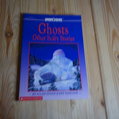 Ghosts and Other Scary Stories