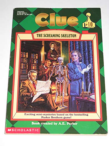 The Screaming Skeleton (Clue, Book 10)