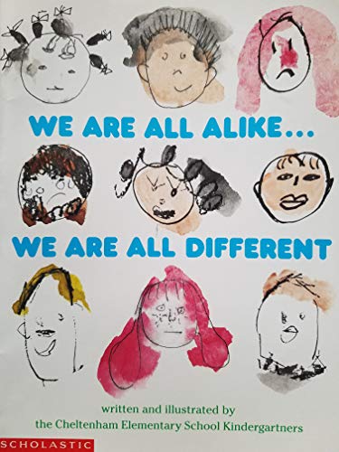 We Are All Alike... We Are All Different