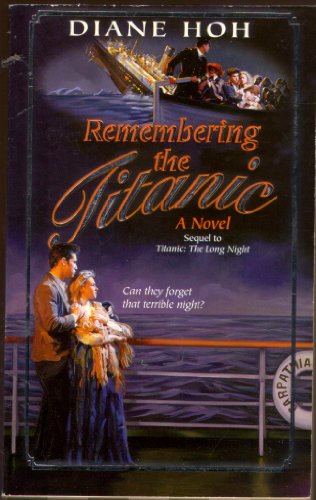 Remembering the Titanic