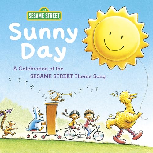 Sunny Day: A Celebration of the Sesame Street Theme Song