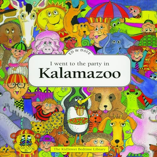 I Went to the Party in Kalamazoo (Two Kids Productions)