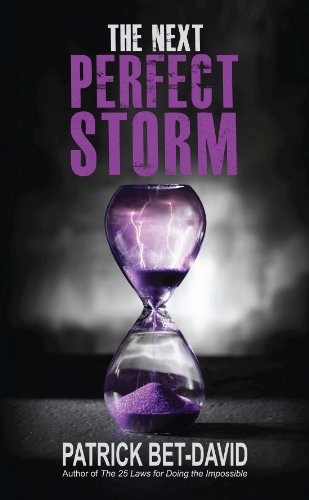 The Next Perfect Storm