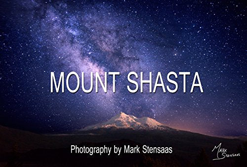 Mount Shasta, A Photographic Exploration
