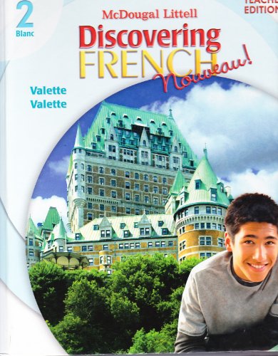 Discovering French Nouveau: Teacher's Edition Level 2 2007
