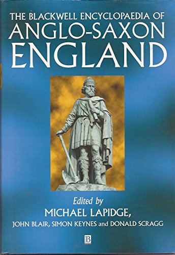 The Blackwell Encyclopaedia of Anglo-Saxon England