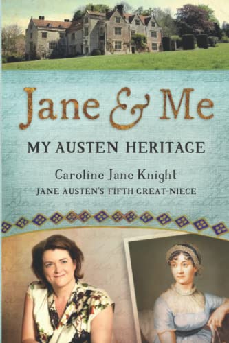 Jane & Me: My Austen Heritage
