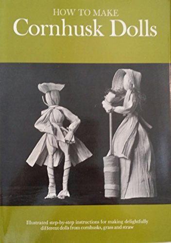 How to make cornhusk dolls