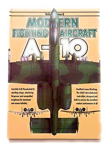 A-10 Thunderbolt II (Modern fighting aircraft)