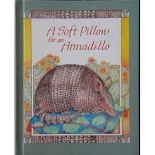 Soft Pillow for an Armadillo