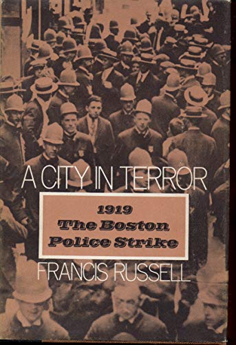 A City in Terror: The 1919 Boston Police Strike