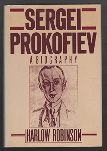 Sergei Prokofiev: A Biography