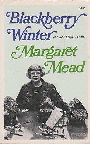 Blackberry winter: My earlier years (A Touchstone book)