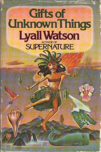 Gifts of Unknown Things