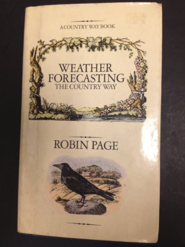 Weather Forecasting: The Country Way (A Country Way Book)