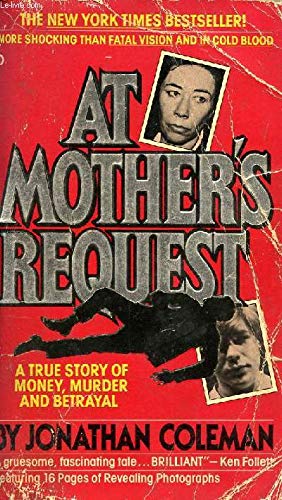 At Mothers Request