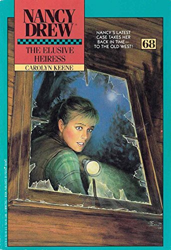 ELUSIVE HEIRESS (NANCY DREW 68)