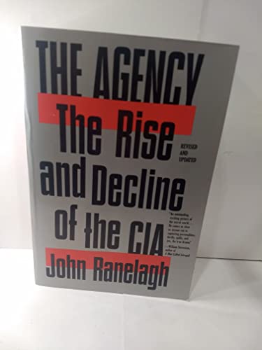 The Agency: The Rise and Decline of the CIA