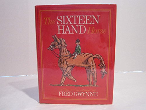 The Sixteen-Hand Horse
