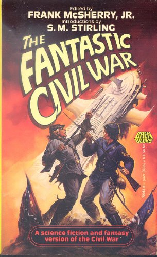 The Fantastic Civil War