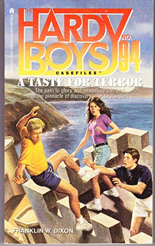 A Taste for Terror (Hardy Boys Casefiles No. 94)