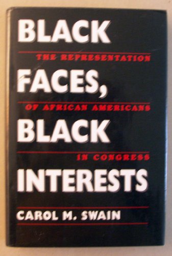 Black Faces, Black Interests: The Representation of African Americans in Congress