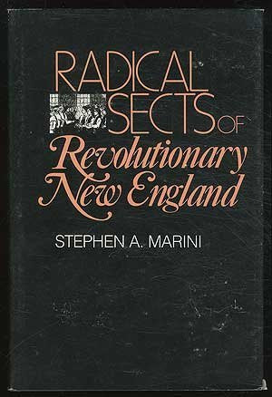 Radical Sects of Revolutionary New England