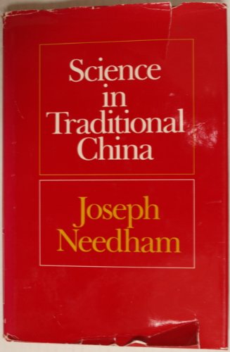 Science in Traditional China : a comparative perspective