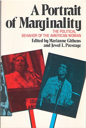 A Portrait of Marginality: The Political Behavior of the American Woman
