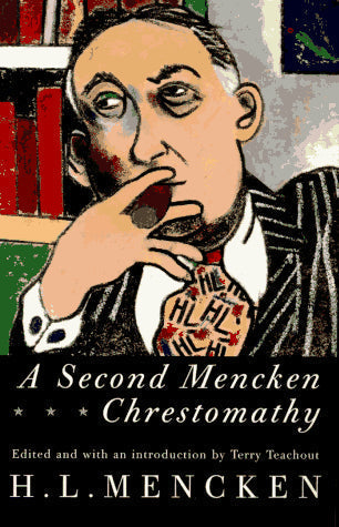 Second Mencken Chrestomathy