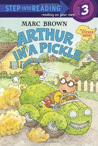 Arthur In a Pickle (Step-Into-Reading, Step 3)