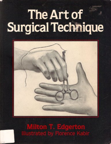 The Art of Surgical Technique