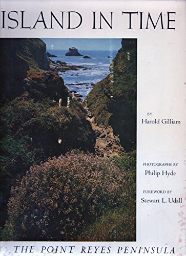 Island in Time, The Point Reyes Peninsula (The Scribner library)