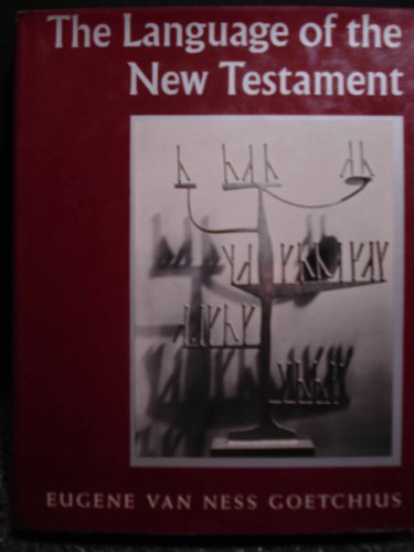 Cover of Language of the New Testament by Goethicus, Eugene Va, hardcover Book