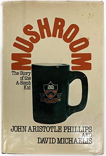 Mushroom: The story of the A-bomb kid