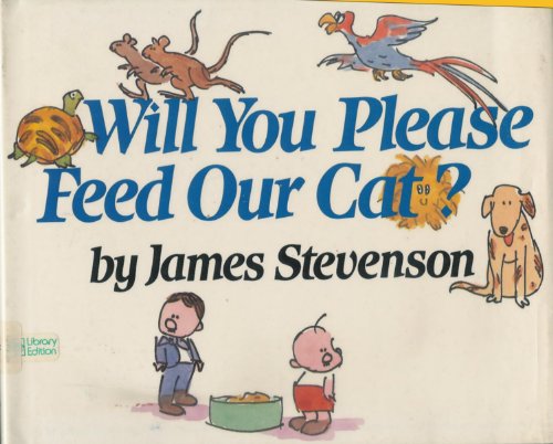 Will You Please Feed Our Cat?