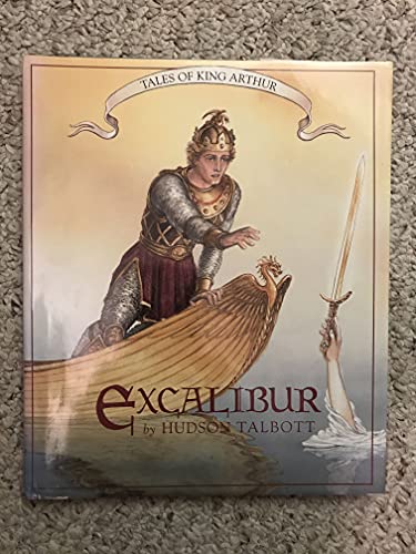 Tales of King Arthur: Excalibur (Books of Wonder)