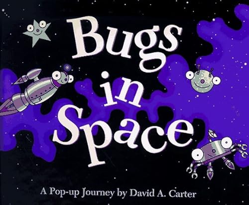 Bugs in Space : Starring Captain Bug Rogers