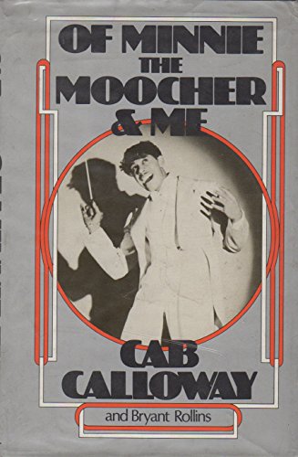 Of Minnie the Moocher & Me