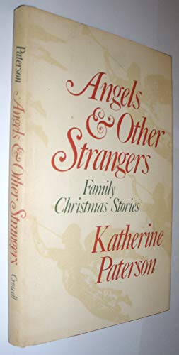 Angels & Other Strangers: Family Christmas Stories
