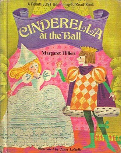 Cinderella at the ball (Follett just beginning-to-read books)