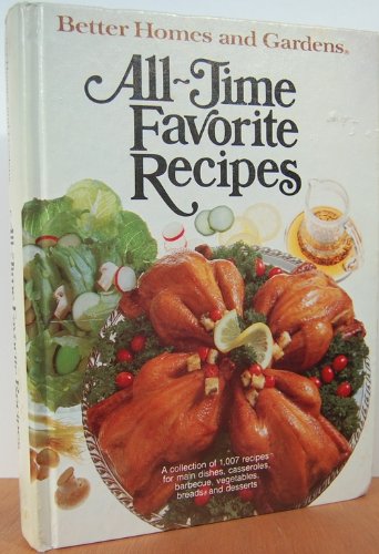 Better Homes and Gardens All-Time Favorite Recipes