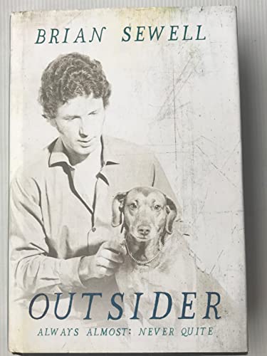 Outsider: Almost Always, Never Quite