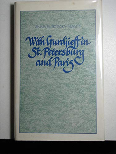 With Gurdjieff in St. Petersburg and Paris